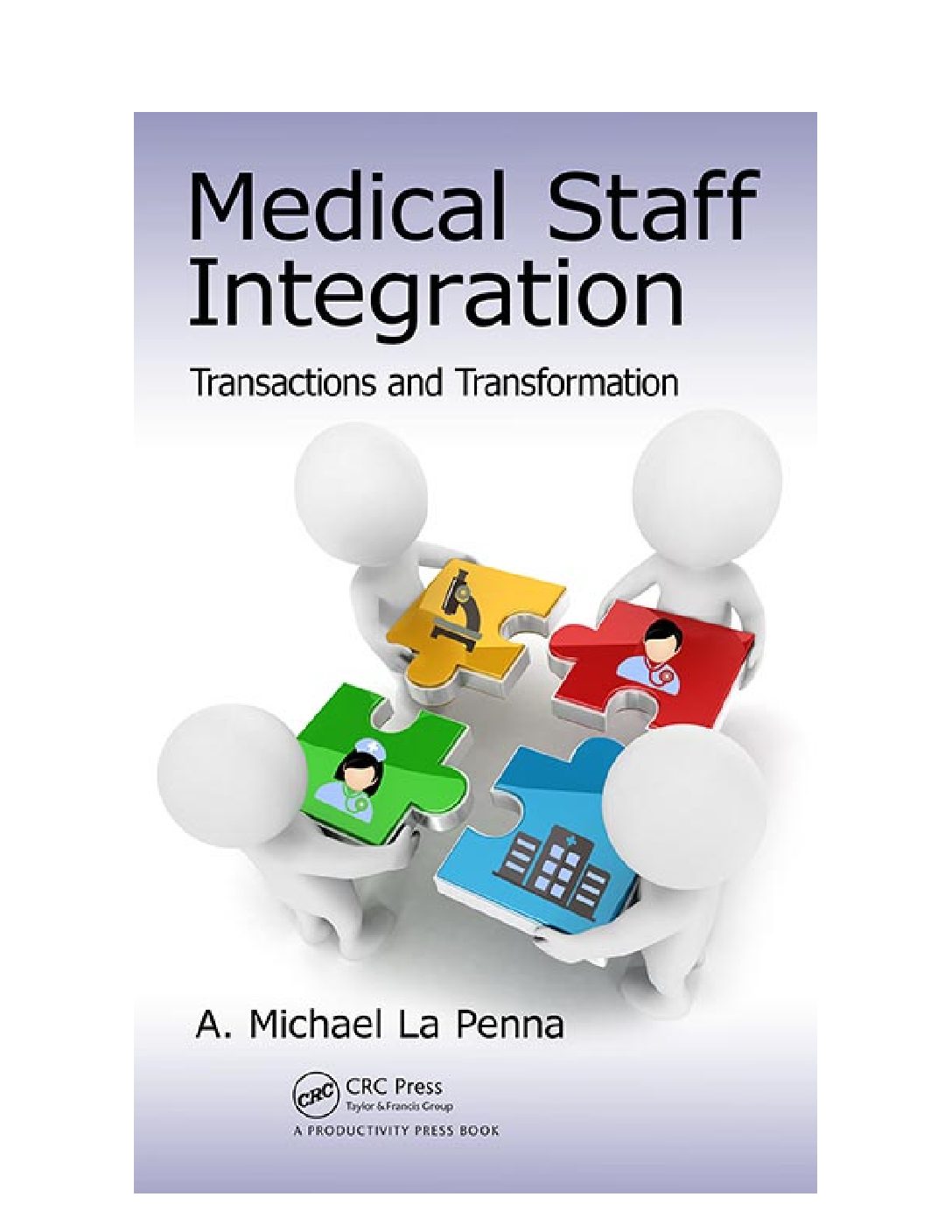 https://lapenna.com/wp-content/uploads/2022/04/Book-cover-Medical-Staff-Integration-pdf.jpg